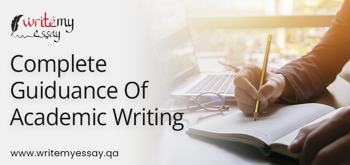 Complete Guidance of Academic Writing