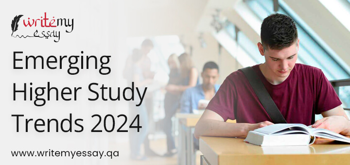 Emerging Higher Study Trends 2024